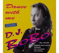 D.J. Bobo – Dance with Me – Import