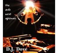 D.J. Dove - Devil's Worst Nightmare