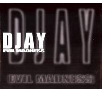 D Jay - Evil Madness [Import]