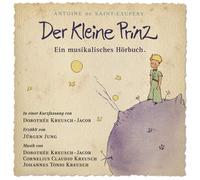 d. Kreusch-Jacob Der Kleine Prinz-Ein Musikalisches Hörbuch (CD)