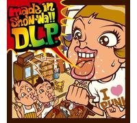 D.l.P. - Made in Show-WA [Import]