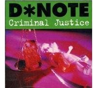 D*Note – Criminal Justice