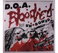 D.O.A. - bloodied but unbowed: the damage to date 1978-83 LP