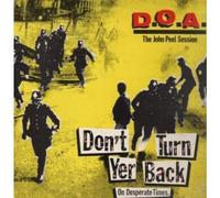 D.O.A. - DON'T TURN YER BACK ON DESPERATE TIMES 12 INCH (12" SINGLE) UK ALTERNATIVE TENTACLES (Katalog-Nummer:VIRUS42)