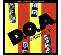 D.O.a. – Hardcore 81 – Édition colorée
