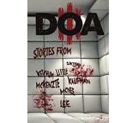 D.O.A. Iii: Extreme Horror Anthology