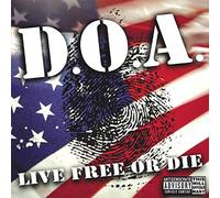 D.O.a. - Live Free Or Die