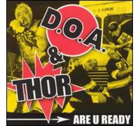 D.O.a. & Thor - Are U Ready