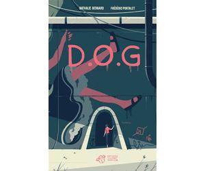 D.o.g - Nathalie Bernard - Thierry Magnier Eds - broché - Roman adolescent