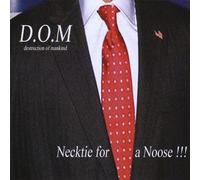 D.O.M Destruction Of Mankind - Necktie For A Noose [Cd]