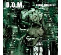 D.O.M. - Killing Machine EP