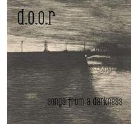 D.O.O.R. - Songs from a Darkness [Import]