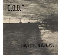 D.O.O.R. - SONGS FROM A DARKNESS CD NEUF