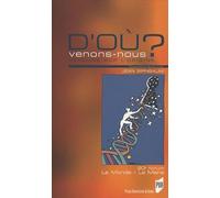 D OU VENONS NOUS