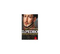 D. Pedro: A História Não Contada