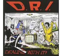 D.R.I. - Dealing with It [Import]