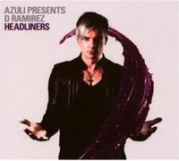 D Ramirez - Headliners