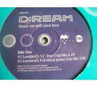 D:REAM Shoot Me With Your Love UK 12"