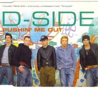D-Side - Pushin Me Out [Import]