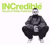 Gilles Peterson – Incredible Sound of – Import