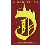 D: The Lost Diaries of Dracula