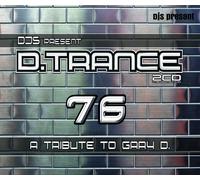 D.TRANCE 76 (A TRIBUTE TO GARY D.) 3 CD NEUF