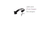D’une langue - Salah Stétié - Fata Morgana - broché - Poésie