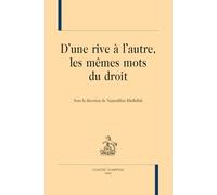 D’une rive à l’autre, les mêmes mots du droit