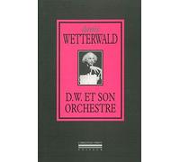 D.W. et son Orchestre