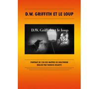 D.W. Griffith et le loup