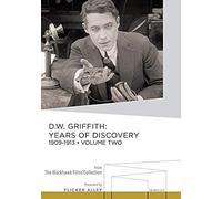 D.W. Griffith: Years Of Discovery, 1909-1913 (Volume Two)