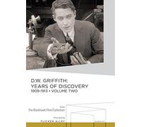 D.W. Griffith: Years of Discovery Volume Two (1909-1913)