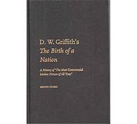 D. W. Griffith's the Birth of a Nation Melvyn Stokes (Auteur)