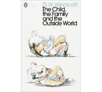 The Child, the Family, and the Outside World