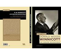 D.W. Winnicott - Une Esquisse Biographique
