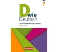 D Wie Deutsch 7. Schuljahr - Arbeitsheft Mit Interaktiven Übungen Online