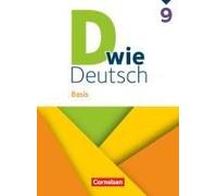 D Wie Deutsch 9. Schuljahr - Basis - Ausgabe 2023 - Schulbuch Mit Audios Und Videos