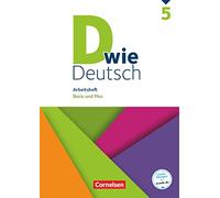 D wie Deutsch - Zu allen Ausgaben 5. Schuljahr - Arbeitsheft mit Lösungen: Basis und Plus
