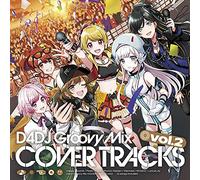 D4DJ Groovy Mix カバートラックス vol.2