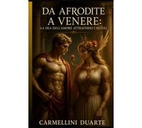 Da Afrodite a Venere: La Dea dell'Amore Attraverso i Secoli
