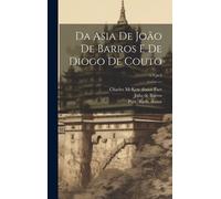 Da Asia De João De Barros E De Diogo De Couto; V.3 Pt.2