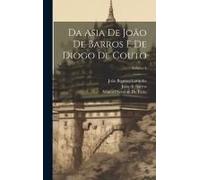 Da Asia De João De Barros E De Diogo De Couto; Volume 2