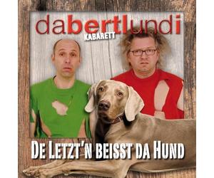 Da Bertl & I - De Letzt'n Beisst Da Hund [Import]