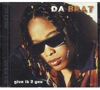 Da Brat - Give It 2 You