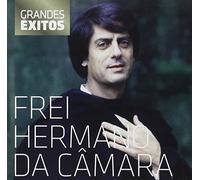 Da Câmara. Frei Hermano - Grandes Exitos