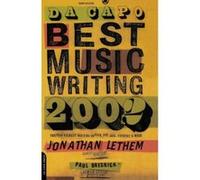 Da Capo Best Music Writing 2002, DA CAPO BEST MUSIC WRITING Jonathan Lethem, Paul Bresnick (Auteur)