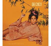 Da Chick - Call Me Foxy/Hot Sauce