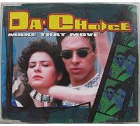 Da' Choice - Make That Move