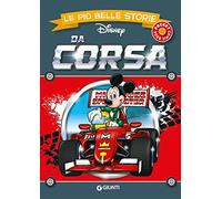 Da corsa. Le più belle storie Disney