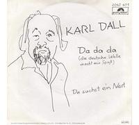 Da Da Da (Die Neue Deutsche Welle Macht Mir Spaß) / Du Suchst Ein Nest [Vinyl Single 7'']